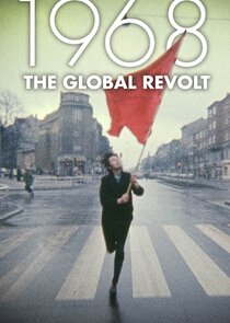 1968 The Global Revolt