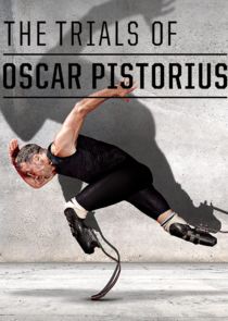 30 for 30: ‘The Life and Trials of Oscar Pistorius'