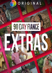 90 Day Fiancé: Extras