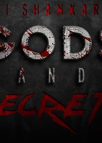 Adi Shankar's Gods and Secrets