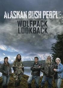 Alaskan Bush People: Wolfpack Lookback