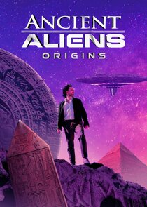 Ancient Aliens: Origins