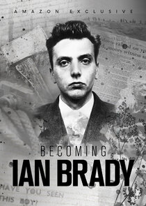 Becoming Ian Brady