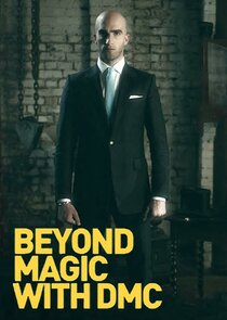 Beyond Magic with DMC