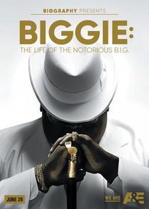 Biggie: The Life of Notorious B.I.G.