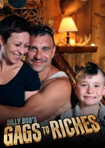 Billy Bob's Gags to Riches