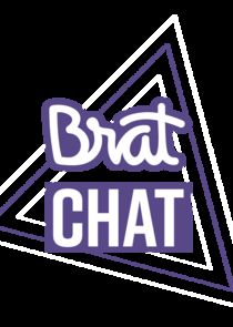 Brat Chat