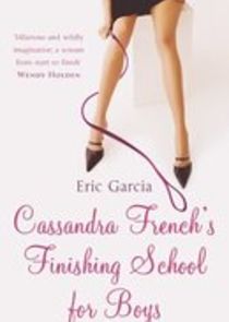 Cassandra French's Finishing School for Boys