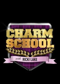 Charm School with Ricki Lake