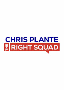 Chris Plante: The Right Squad