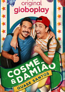 Cosme & Damião: Quase Santos