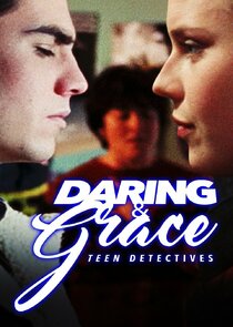 Daring & Grace: Teen Detectives