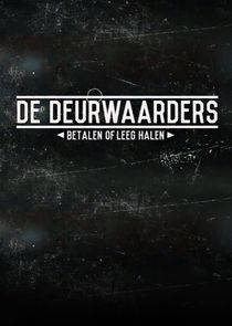 De Deurwaarders: Betalen of Leeghalen