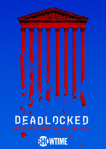 Deadlocked: How America Shaped the Supreme Court