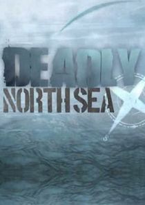 Deadly North Sea