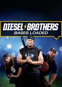 Diesel Brothers: Bases Loaded