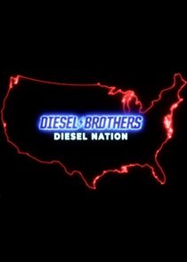 Diesel Brothers: Diesel Nation