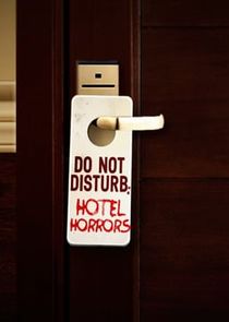 Do Not Disturb: Hotel Horrors