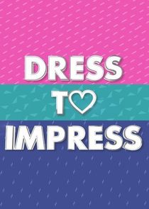 Dress to Impress