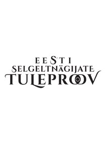 Eesti selgeltnägijate tuleproov