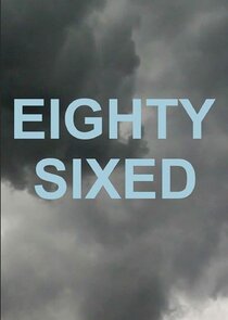 Eighty-Sixed