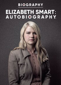 Elizabeth Smart: Autobiography