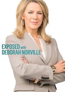 Exposed with Deborah Norville