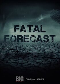 Fatal Forecast