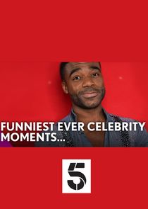 Funniest Ever Celebrity Moments