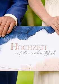 Hochzeit auf den ersten Blick