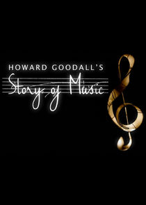 Howard Goodall's Story of Music