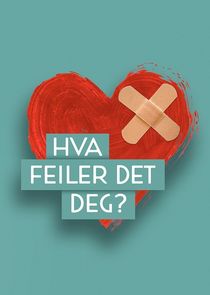 Hva feiler det deg?