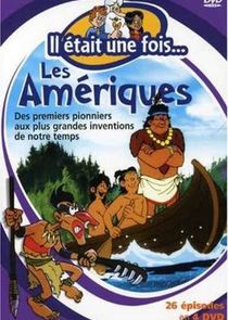 Il était une fois... les Amériques