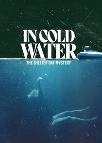 In Cold Water: The Shelter Bay Mystery