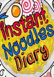 Instant Noodles Diary