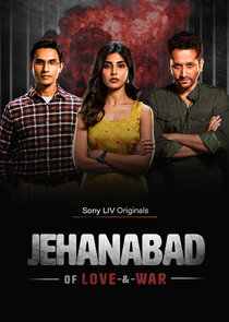 Jehanabad - Of Love & War