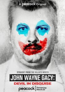 John Wayne Gacy: Devil in Disguise