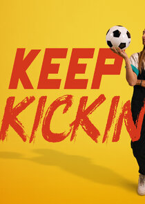 Keep Kickin'