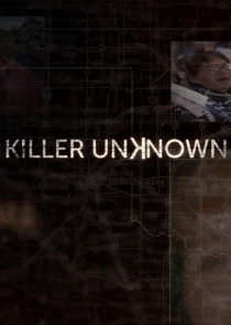 Killer Unknown