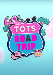 L.O.L. Surprise! Tots Road Trip