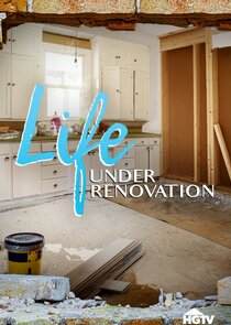 Life Under Renovation