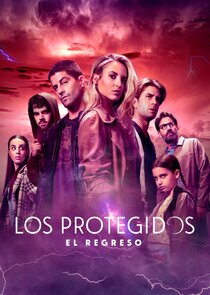 Los Protegidos: El Regreso