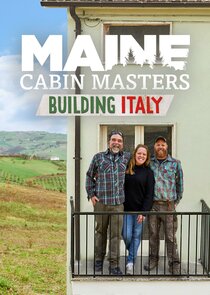 Maine Cabin Masters: Building Italy