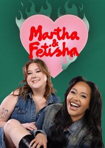 Martha & Fetisha