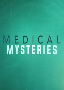 Medical Mysteries