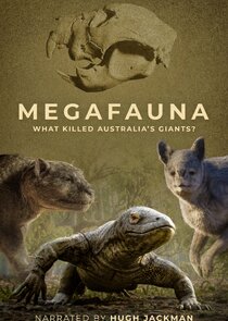 Megafauna: What Killed Australia's Giants?