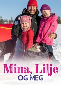 Mina, Lilje og meg