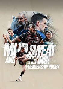 Mud, Sweat and Tears: Premiership Rugby