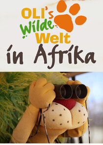 OLI's Wilde Welt - In Afrika