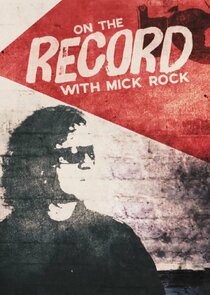 On the Record with Mick Rock